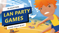 Τα καλύτερα παιχνίδια για LANPARTY! - SUPER VOLLEY BLAST (Haikyuu special) - Gaming