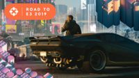 Cyberpunk 2077 -- Road to E3 2019 - E3 2019